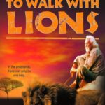 To Walk with Lions