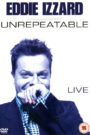 Eddie Izzard: Unrepeatable