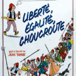 Liberté, Egalité, Choucroute