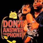 Don’t Answer the Phone!