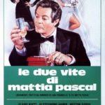 Le due vite di Mattia Pascal