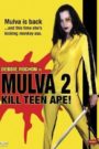 Mulva 2: Kill Teen Ape!